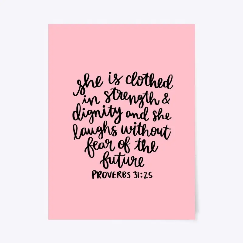 Clothed in Strength & Dignity