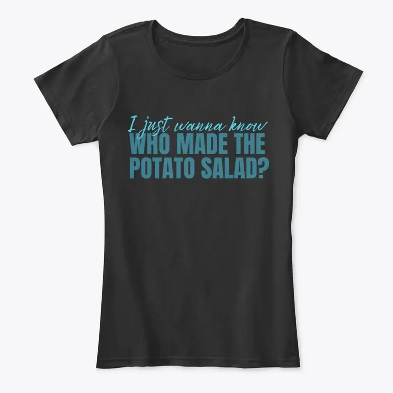 Who Made the Potato Salad